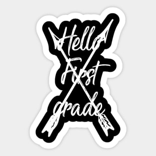 Hello first grade Back to school happy first day of school gift Sticker